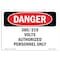 Signmission OSHA Sign, 7" Height, 10" Width, Rigid Plastic, 380 219 Volts Authorized Personnel Only, Landscape OS-DS-P-710-L-1896 - alternate 1